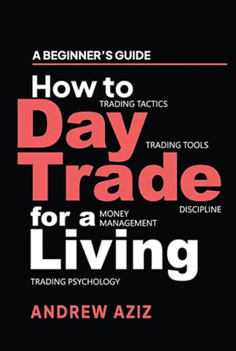 How to Day Trade for a Living